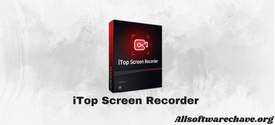 iTop Screen Recorder Crackeado