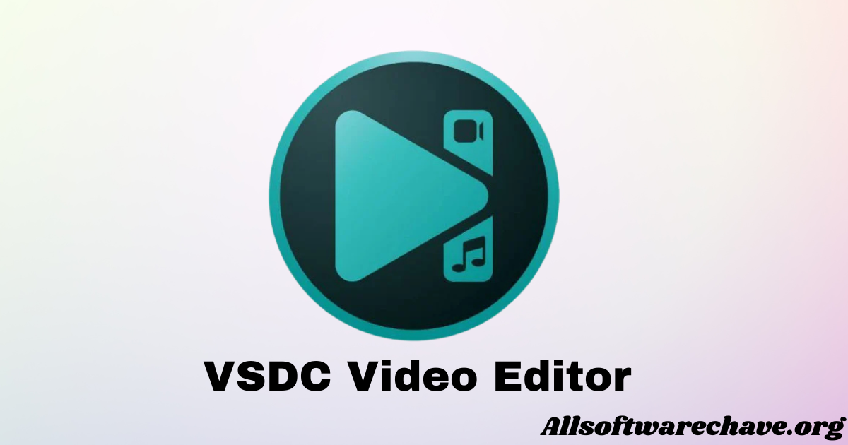 VSDC Video Editor Crackeado