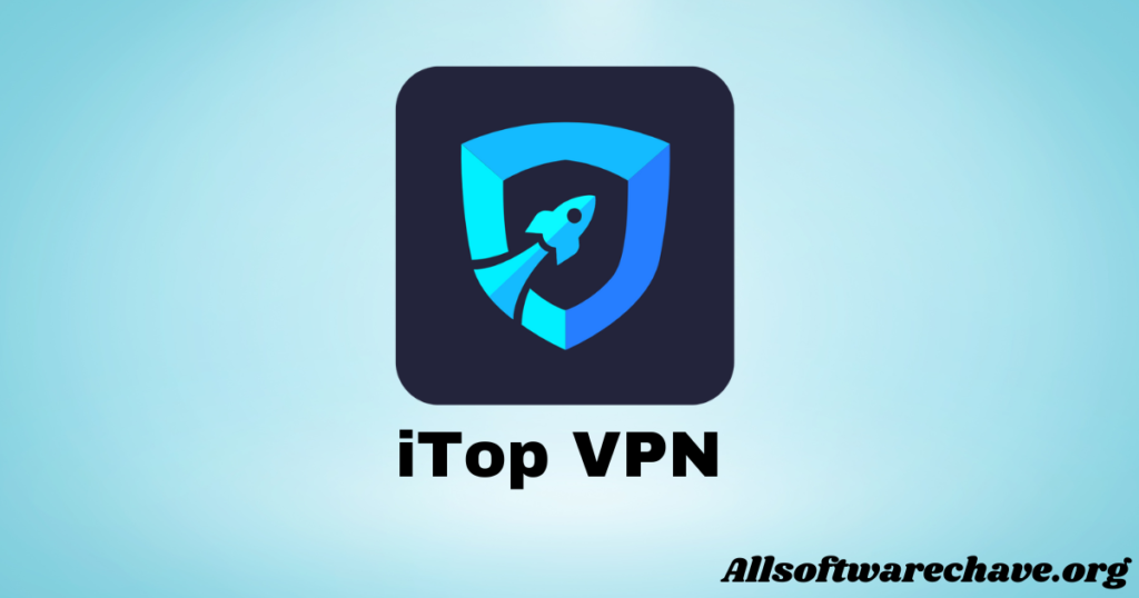 iTop VPN Crackeado